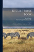 Biggle Horse Book