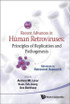 Recent Advances in Human Retroviruses