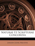 Naturae Et Scripturae Concordia