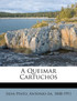 A Queimar Cartuchos