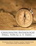 Griechische Anthologie.