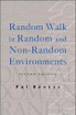 Random Walk In Random And Non-random Environments