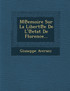 M℗emoire Sur La Libert℗e De L'℗etat De Florence...