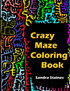 Crazy Maze Coloring Book