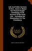 Life And Public Services Of Hon. James G. Blaine "the Plumed Knight" Containing A Full Account Of His Early Life ... Including His Nomination For The Presidency
