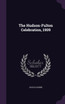 The Hudson-Fulton Celebration, 1909