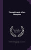 Thoughts and After-thougths