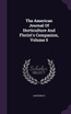 The American Journal Of Horticulture And Florist's Companion, Volume 5