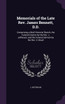 Memorials of the Late Rev. James Bennett, D.D.