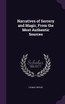 Narratives of Sorcery and Magic, From the Most Authentic Sources