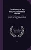 The History of My Pets, Or, More True Stories