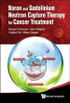Boron And Gadolinium Neutron Capture Therapy For Cancer Treatment