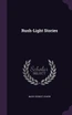 Rush-Light Stories