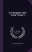 The "Breakfast-table" Series Volume 3