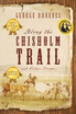 Along the Chisholm Trail and Other Poems