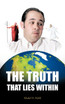 The Truth That Lies Within