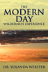 The Modern Day Wilderness Experience