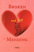 Broken and Still Mending