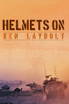 Helmets on