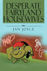 Desperate Fairyland Housewives