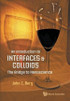 Introduction to Interfaces and Colloids, An