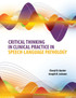 Critical Thinking in Clinical Practice in Speech-Language Pathology