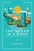 Ocean In A Drop, The - Singapore