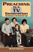 Preaching To A TV Generation