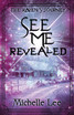 See Me Revealed