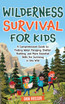 Wilderness Survival for Kids