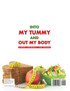 Into My Tummy and Out My Body | Food Journal Log Book