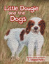 Little Dougie and the Dogs
