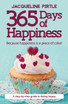 365 Days of Happiness - Because happiness is a piece of cake!