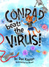 Conrad beats the Virus!