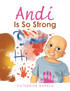 Andi Is so Strong
