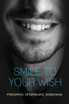Smile to Your Wish