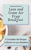 Lean and Green Air Fryer Breakfast