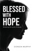 BLESSED WITH HOPE