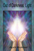 Out of Darkness, Light