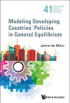Modeling Developing Countries' Policies In General Equilibrium