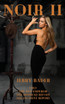 Noir II