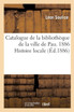 Catalogue de la bibliothèque de la ville de Pau.  1886 Histoire locale