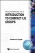 Introduction to Compact Lie Groups