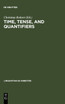 Time, Tense, and Quantifiers
