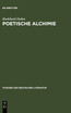 Poetische Alchimie