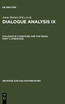 Dialogue Analysis IX