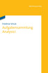 Aufgabensammlung Analysis I