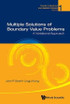 Multiple Solutions Of Boundary Value Problems