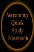 Astronomy Quick Study Notebook