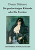 Die geschwätzigen Kleinode oder Die Verräter